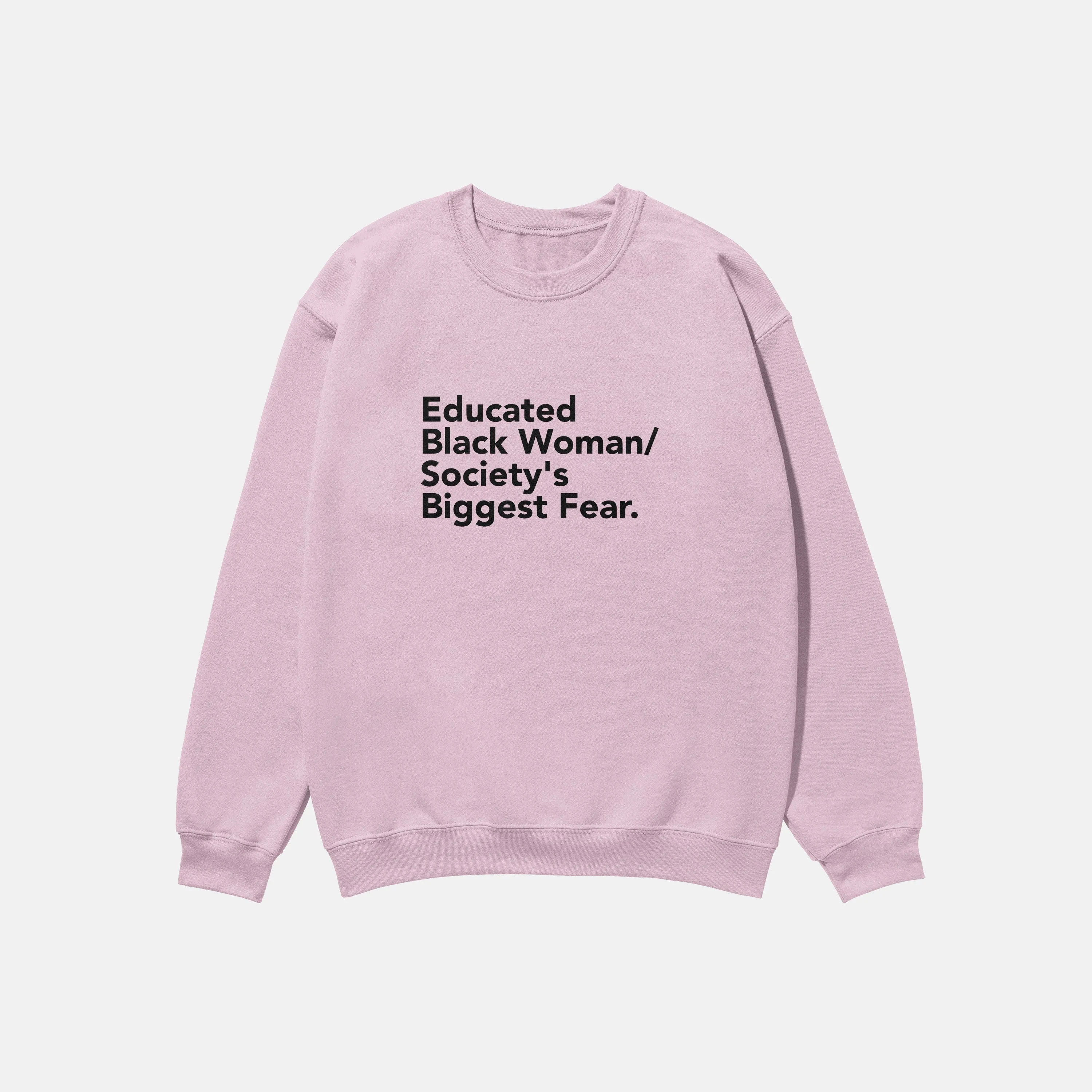 Educated Black Woman  | Crewneck